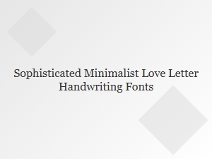 Sophisticated Love Letter Handwriting Scripts